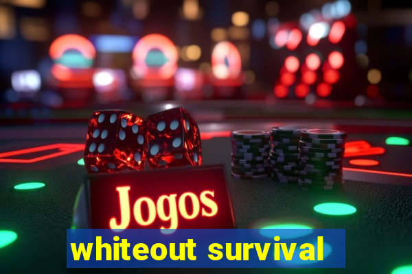 whiteout survival - dicas